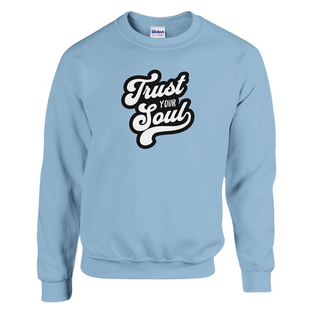 Soft cotton-poly pullover featuring Trust Your Soul message